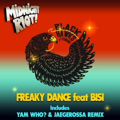 02 Black Hawks Of Panama Ft Bisi - Freaky Dance - Yam Who? & Jaegerossa Extended Remix (teaser)