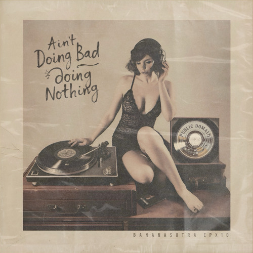 [02] Ain't Doing Bad Doing Nothing ⭐︎ Public Domain Lyrics Fun ⭐︎ FLOWsutra Wet JAZZ