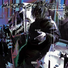 murder she wrote ~ prod. maxvon & crewbeatz00