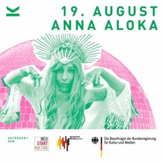 ANNA ALOKA @ Klunkerkranich, Berlin | 19.08.22