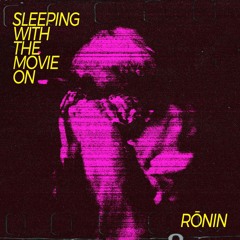 SLEEPING WITH THE MOVIE ON (FREE DOWNLOAD)