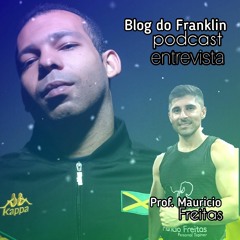 Blog Do Franklin Entrevista - Mauricio Freitas