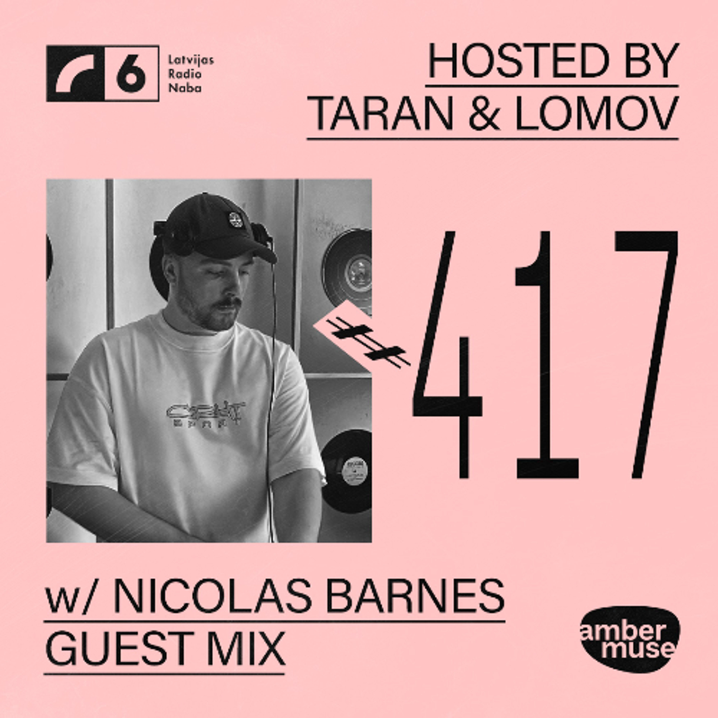 Amber Muse Radio #417: Taran & Lomov + Nicolas Barnes guest mix // 30 Jan 2026