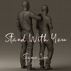 Stand With You