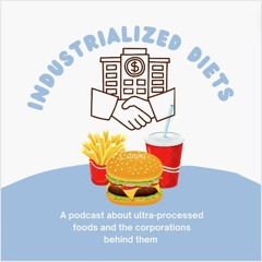 Industrialized Diets