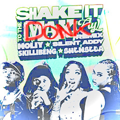 shake it to the max (donk remix)