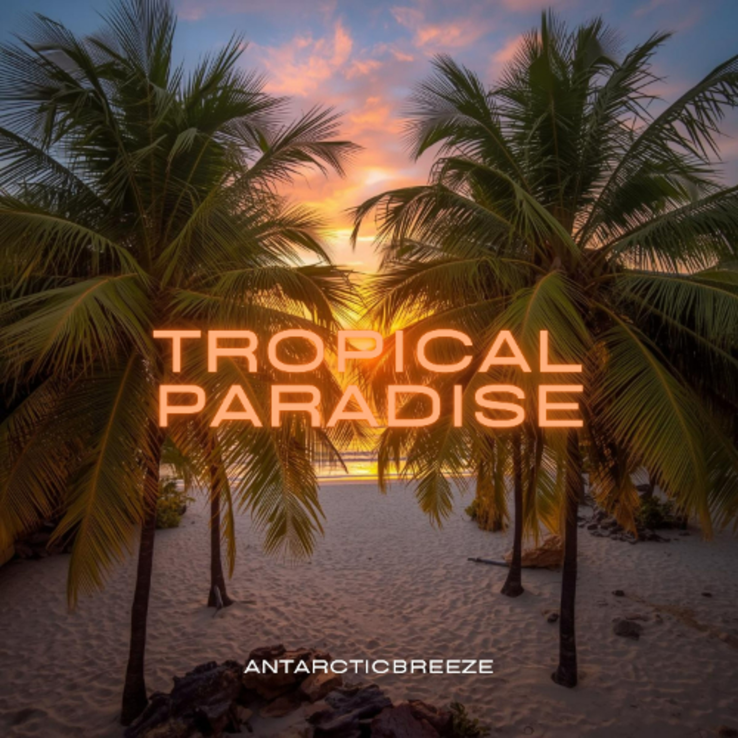 Tropical Paradise / Background Music episode artwork