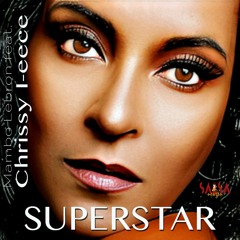 Superstar - Mambo Lebron Ft. Chrissy I-eece
