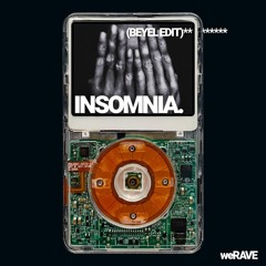 INSOMNIA (BEYEL Hard Trance Edit)