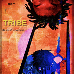 Tribe (Prod. by LethalNeedle)