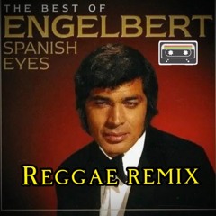 Spanish Eyes-Reggae Remix