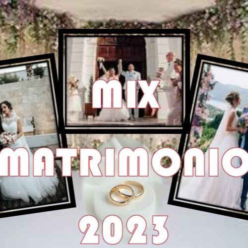MIX MATRIMONIO 2023