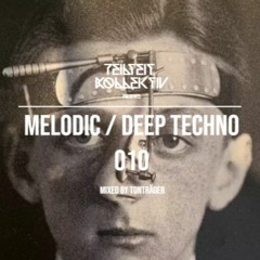 Melodic / Deep Techno Set 010 | Teilzeit Kollektiv | mixed by Tonträger