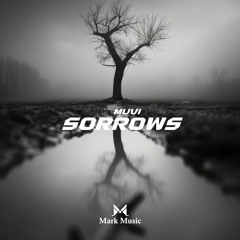 Muvi - Sorrows
