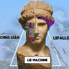 Lie Machine - Chris Leão & Lefalls