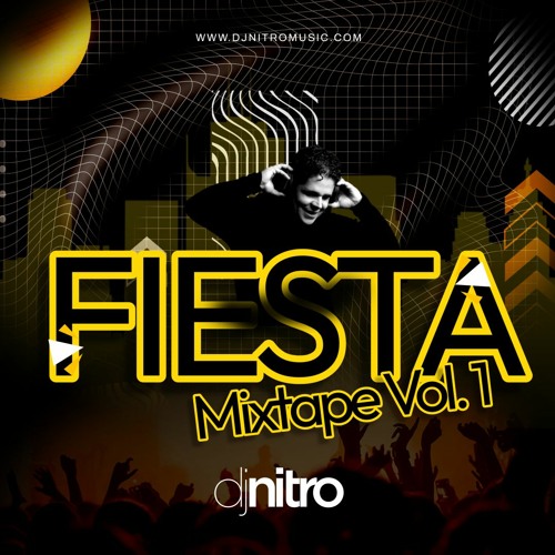 Stream FIESTA MIX VOL 01 DJ NITRO by Dj Nitro Listen online for free