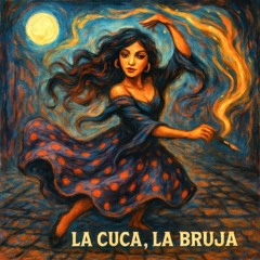 La Cuca, La Bruja
