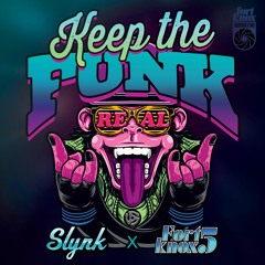 Slynk & Fort Knox Five - Keep The Funk Real