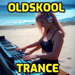 Oldskool Trance