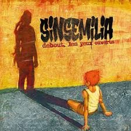 SINSEMILIA - Tout Le Bonheur Du Monde