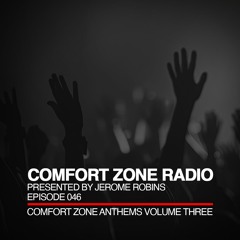Comfort Zone Radio Episode 046 – Comfort Zone Anthems Volume Three