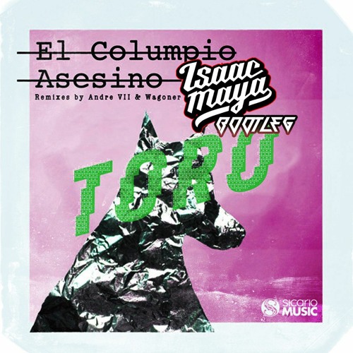 El Columpio Asesino - Toro - Andre VII Remix- Isaac Maya Bootleg  [FREE DOWNLOAD]
