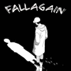 FALLAGAIN (prod. by tao x jissa)