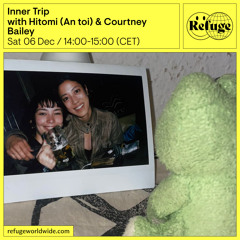 Inner Trip - Hitomi (An toi) & Courtney Bailey - 06 Dec 2025