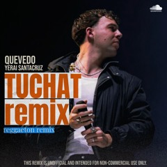 TUCHAT - Quevedo (Yerai Santacruz REMIX)