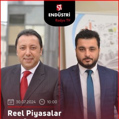 Ahmet Güler - Çetin Ünsalan ile Reel Piyasalar