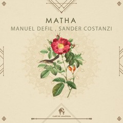 Manuel Defil, Sander Costanzi - Matha (Cafe De Anatolia)