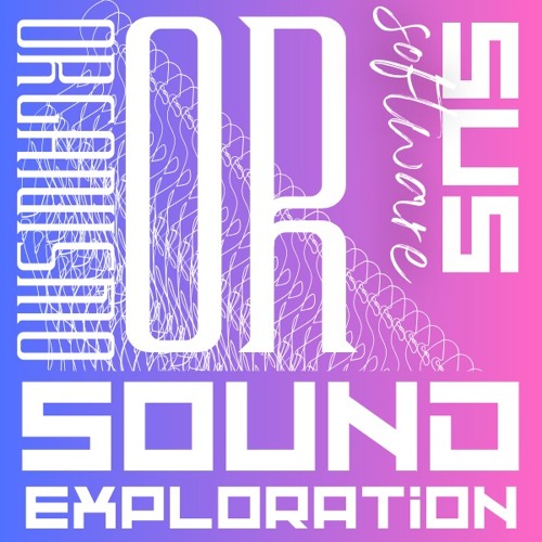 SUS Organismo Sound Exploration