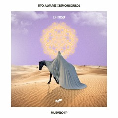 Tito Alvarez & LemonSouldj - Muevelo (Original Mix)