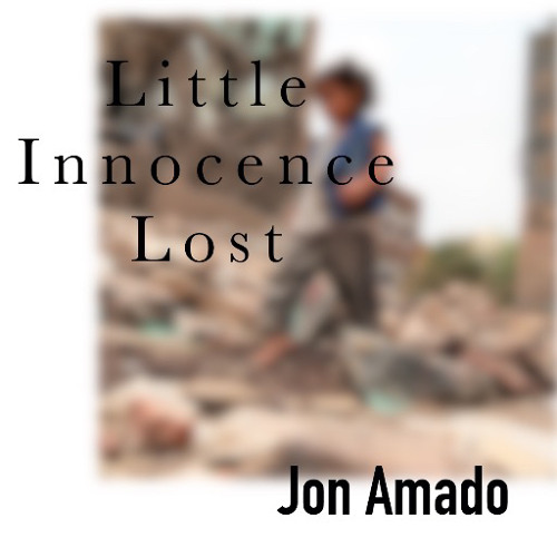 Little Innocence Lost (ORIGINAL TUNE) | Jon Amado Music