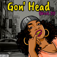 Fwea-Go Jit x DJJam305 - Gone Head (Work It)[Ft. T Boogie]