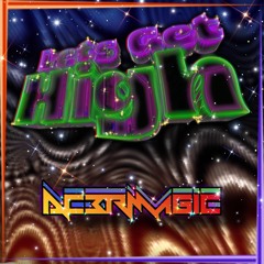 Lets Get High