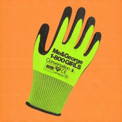 1-800 GIRLS, Me & George - Conversation (Original Mix).mp3