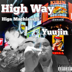 High Way feat.Yuujin