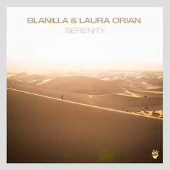 Blanilla X Laura Orian - Serenity