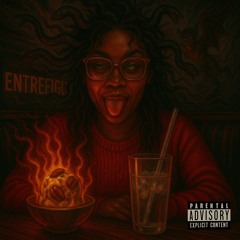 EntreFigueroa-Buttered Pecan #Medusa(prod.Arloe)