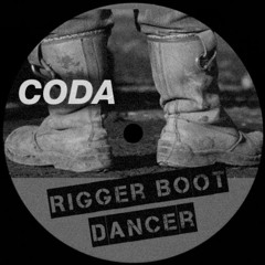CODA - Rigger Boot Dancer