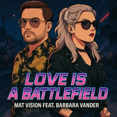 Love is a Battlefield [PROMO]