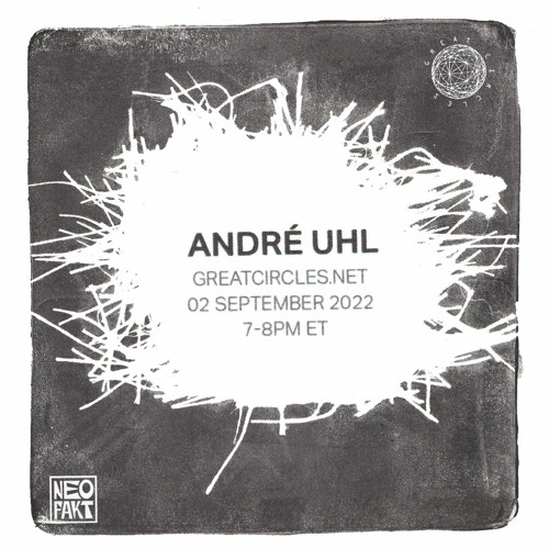 André Uhl  - Live at Great Circles - 02SEPT2022