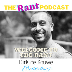 Welcome to The Rant Podcast