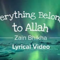 Everything Belongs to Allah | Zain Bhikha Kids [Official Lyrical Video]