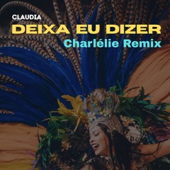 Claudia - Deixa Eu Dizer (Charlelie Remix)
