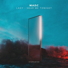 M.A.D.C - Lady (Hear Me Tonight) [Snippet]