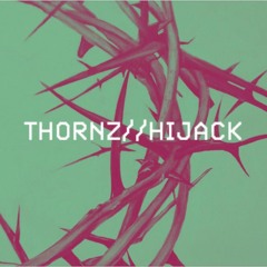 Glume - Thornz//Hijack [bandcamp]
