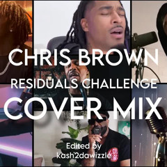 Chris Brown - Residuals (Cover Mix) #kashedits #RESIDUALSCHALLENGE