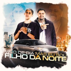 #VIVO DE DIA MAS EU SOU FILHO DA NOITE - BEAT SÉRIE GOLD - RYAN SP & MATUÊ ( DJ LT, ARTHUR DE AFC)